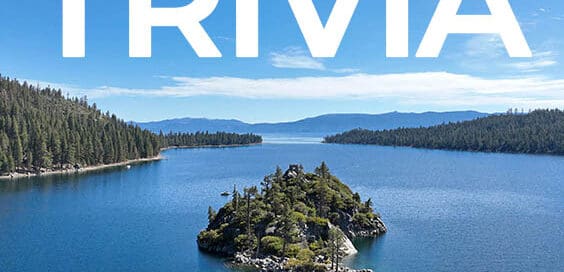Lake Tahoe Trivia