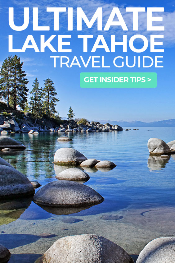 Ultimate Lake Tahoe Travel Guide